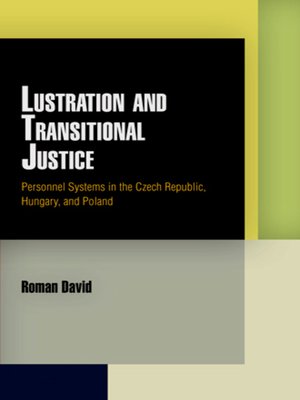 cover image of Lustration and Transitional Justice